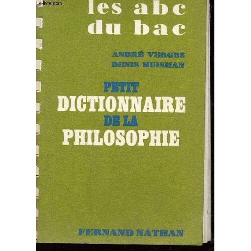 Les Abc Du Bac /  Petit Dictionnaire De L Philosophie