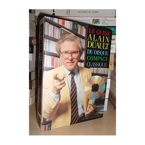 Le Guide Alain Duault Du Disque Compact Classique