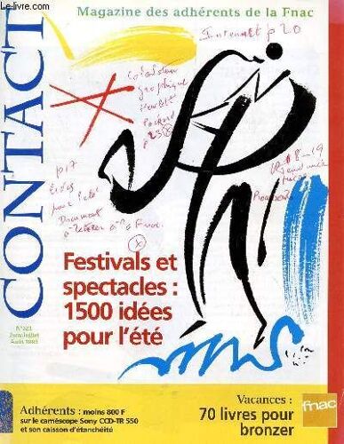 Contact - Magazine Des Adherents E La Fnac / N°321 - Juin-Juil 1995 / Festivals Et Spectacles : 1500 Idees ?Pour L'ete - Vacances: 70 Livres Pour Bronzer...