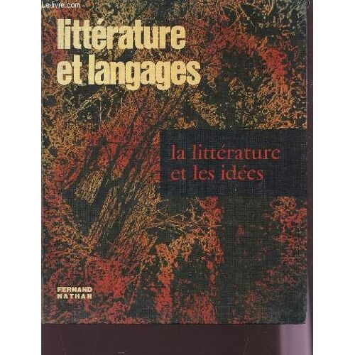 La Litterature Et Les Idees - Textexet Travaux / Collection Litterature Et Langages - Les Gernes Et Les Themes.
