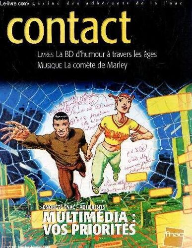Contact - Magazine Des Adherents E La Fnac / N°341 - Janv-Fev 1998 / Livre: La Bd D'humour A Travers Les Ages / Musique: La Comete De Marley / Enquete Fnac-Adherents : Multimedia: Vos ...