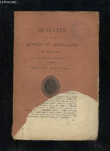 Bulletin De La Societe Historique Et Archeologique Du Perigord - Tome Xxxv - Livraison N° 5 - Séance Mensuelle Du Jeudi 6 Août.¿Du Jeudi 3 Septembrele Château De La Tour-Blanche (M. A. ...