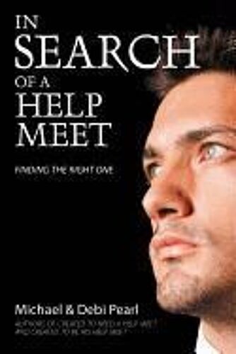 In Search Of A Help Meet: A Guide For Men Looking For The Right One