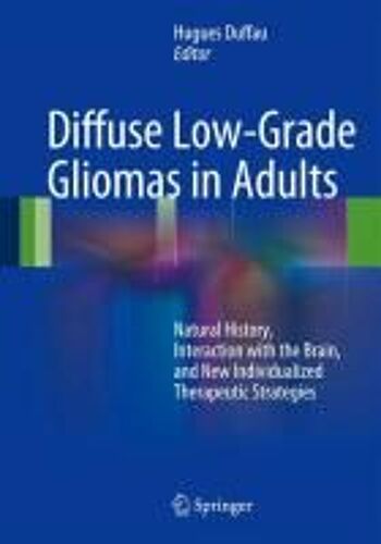 Diffuse Low-Grade Gliomas In Adults