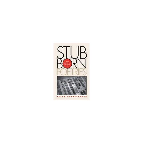 Stubborn Poetries