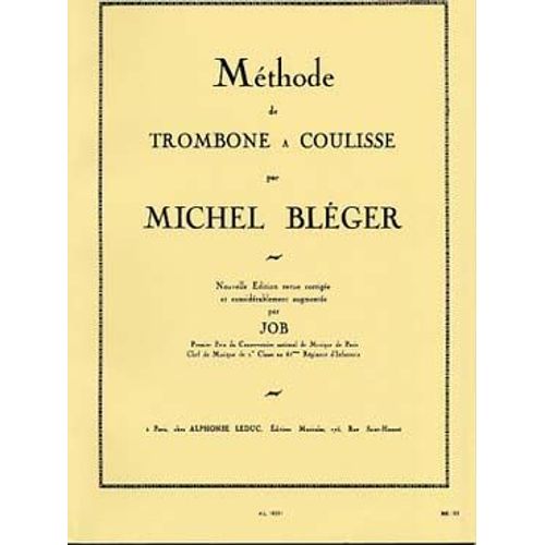 Bléger : Nouvelle Méthode Complète De Trombone À Coulisse