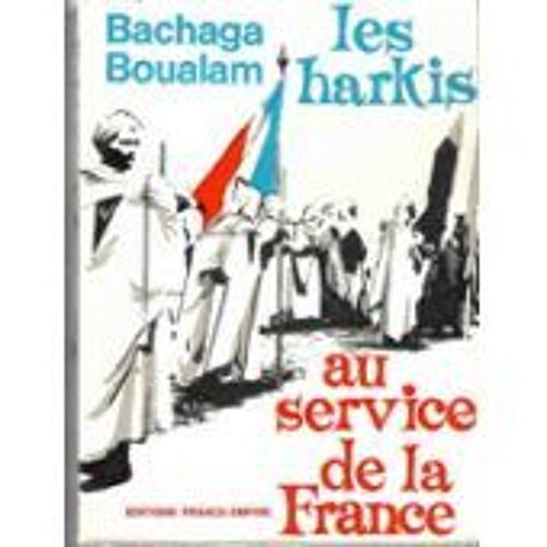 Les Harkis Au Service De La France