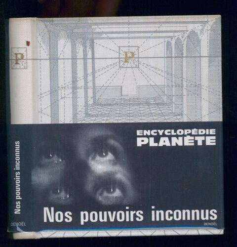 Encyclopedie Planete : Nos Pouvoirs Inconnus Les Mystères De La Psychologie