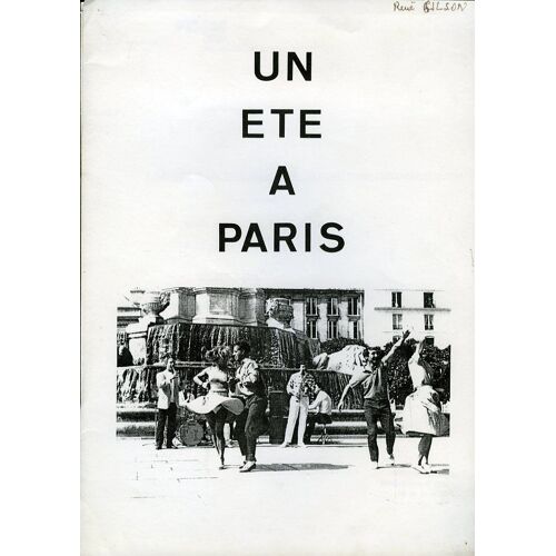 Un Été À Paris, Dossier De Presse, René Gilson, Avec Valerie Venzo, Elisabeth Chailloux, Maud Rayer