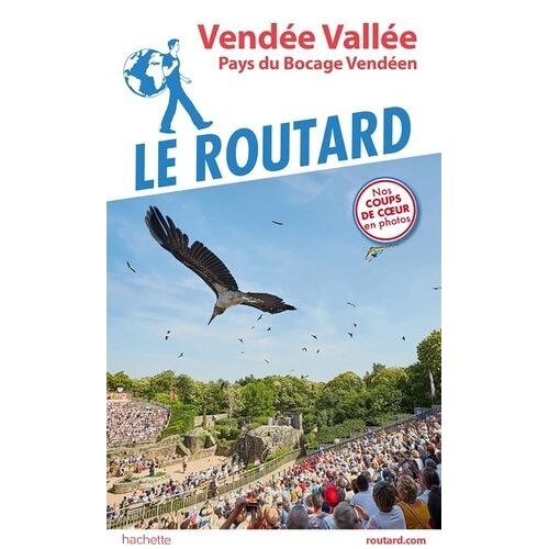 Vendée Vallée - Guide Du Routard 2019-2020