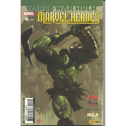 Marvel Heroes N° 10 ( World War Heroes ) : Sans Frontières ( Avengers : The Initiative / Thor / Illuminati / Hulk )