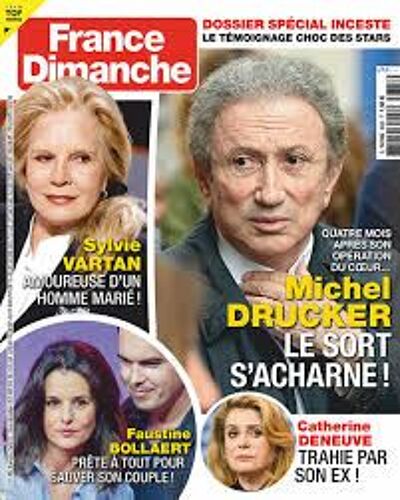 France Dimanche N°3883 : Michel Drucker - Sylvie Vartan - Catherine Deneuve - Dossier Inceste
