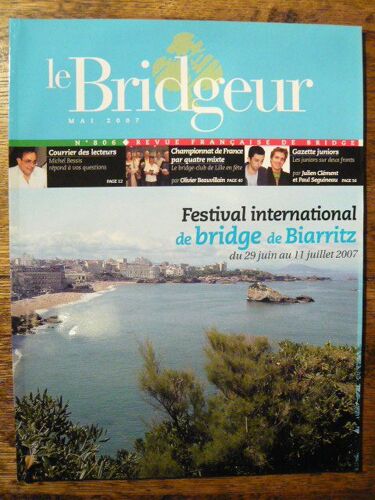 Le Bridgeur 806 Mai 2007 - Festival International De Bridge De Biarritz