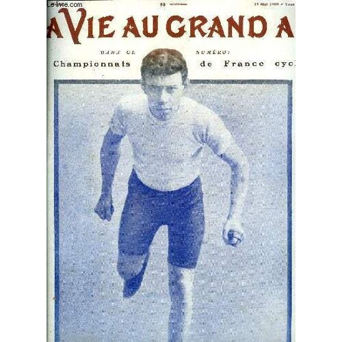 La Vie Au Grand Air N° 556 - Le Match Lewis-Melody, La Première Chute, Variations Sur Un Thème Connu : La Panne Par H. Petit, Les Voiturettes A Palerme Par H.P., La Targa Florio Par F.A. Wheel, La(...)