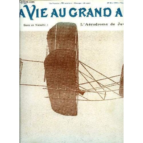 La Vie Au Grand Air N° 558 - Failliot, Cinq Fois Champion De France Interscolaires, La Coupe De Catalogne Par H.P., Le T.C.F. A Meulan Par M.V., Le Prix Blanchet Par L. De Fleurac, L Ascension Au(...)