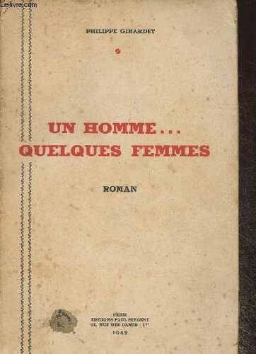 Un Homme... Quelques Femmes- Roman