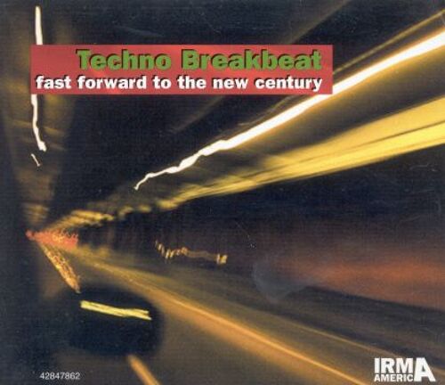 Techno Breakbeat : Fast Forward To The New Century