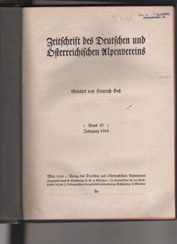 Zeitschrift Des Deutschen Und Österreichischen Alpenvereins Band 47 Jahrgang 1916