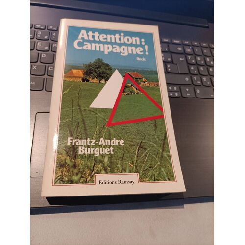 Attention Campagne Frantz-André Burguet Éditions Ramsay 1978