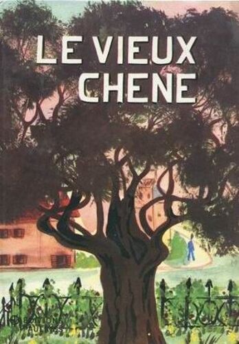 Le Vieux Chene