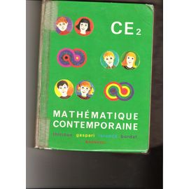 Mathématique Contemporaine. Ce2 (Cours Élémentaire 2ème Année)
