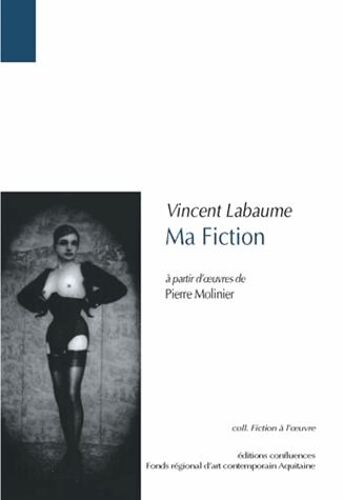 La Photo N'est Pas Sensible - A Partir De L'oeuvre De Pierre Molinier