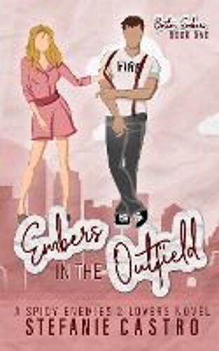 Embers In The Outfield