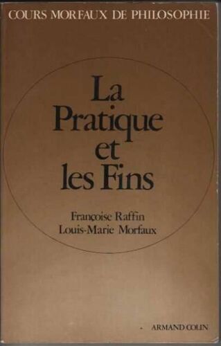 La Pratique Et Les Fins