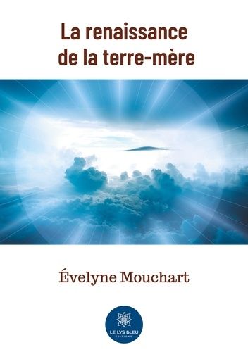 La Renaissance De La Terre-Mère