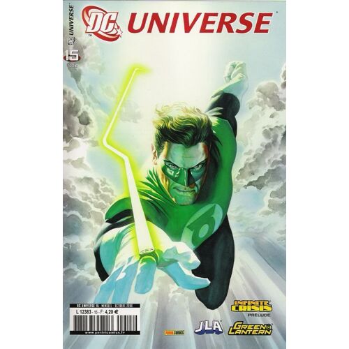 Dc ( D.C. ) Universe N° 15 : " L'envol " ( Infinite Crisis + Jla + Green Lantern )