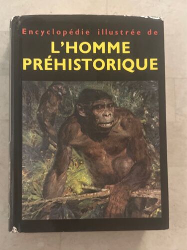 Encyclopédie Illustrée De L’Homme Préhistorique, Par Dr. Jan Jelínek 