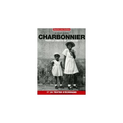 Jean Philippe Charbonnier - Pour La Liberté De La Presse