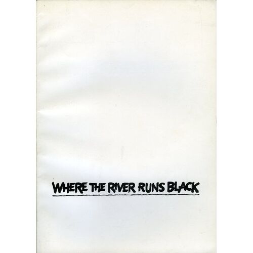 Where The River Runs Black, Dossier De Presse, Christopher Cain, Charles Durning, Alessandro Rabelo