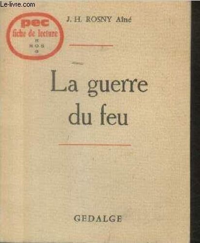 La Guerre Du Feu - Fiche De Lecture Pour Adolescents