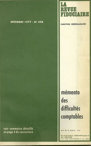 La Revue Fiduciaire N 598 Decembre 1977 Memento Des Difficultes Comptables
