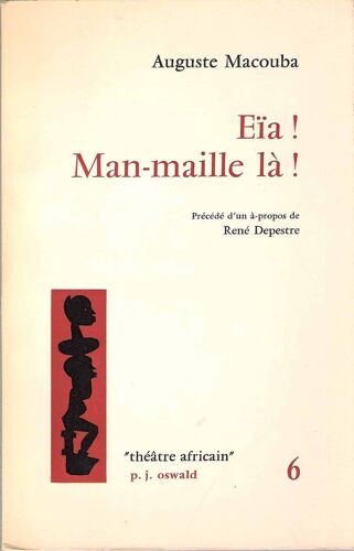 Eïa ! Man-Maille Là ! Pièce En Deux Parties.