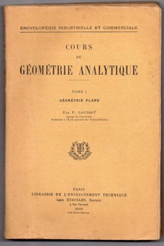 Cours De Geometrie Analytique Tome 1 Geometrie Plane