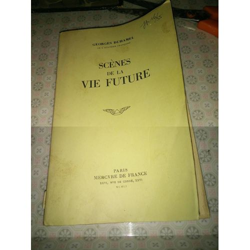 Scènes De La Vie Future : Scènes De La Vie Future