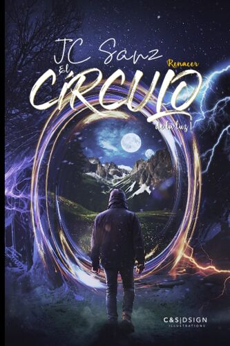 El Circulo De La Luz: Renacer (Spanish Edition)