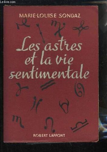 Les Astres Et La Vie Sentimentale.