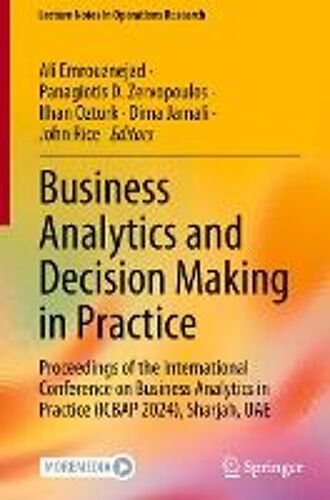 Business Analytics And Decision Making In Practice