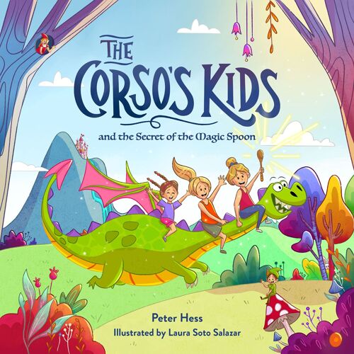 The Corso's Kids And The Secret Of The Magic Spoon