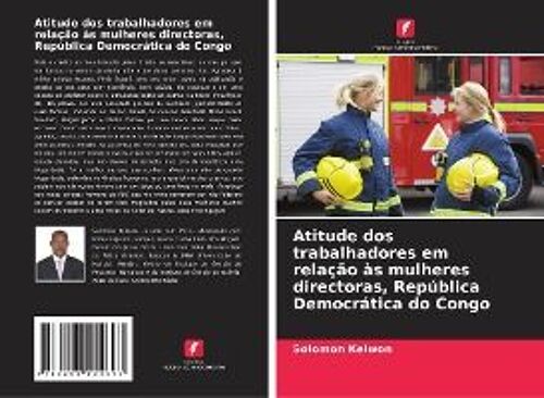 Atitude Dos Trabalhadores Em Relação Às Mulheres Directoras, República Democrática Do Congo
