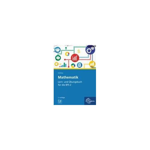 Mathematik - Lern- Und Übungsbuch Für Die Bfs 2