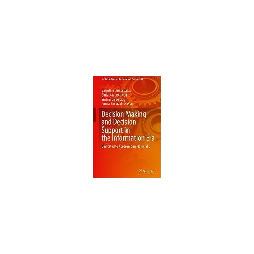 Decision Making And Decision Support In The Information Era