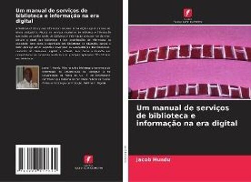 Um Manual De Serviços De Biblioteca E Informação Na Era Digital
