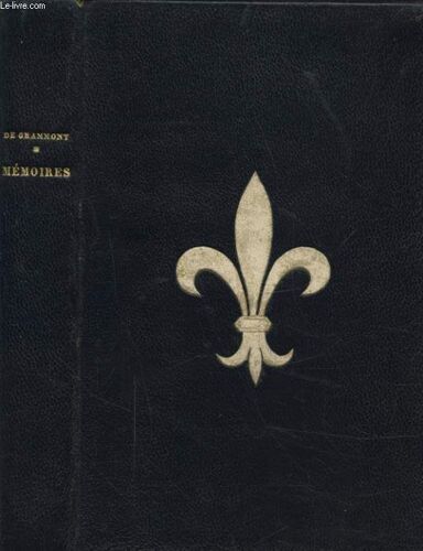 Memoires Du Chevalier De Grammont - Voyage De Chapelle Et De Bachaumont