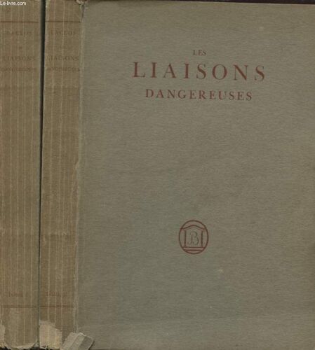 Les Liaisons Dangereuses En 2 Volumes