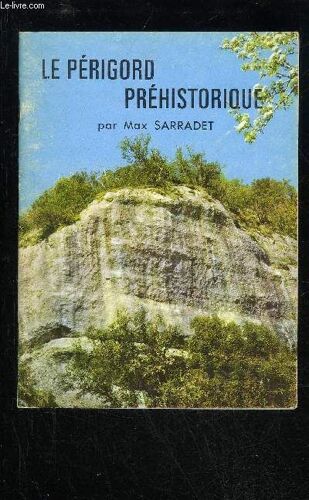 Le Perigord Prehistoirique