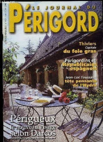 Le Journal Du Perigord N° 110 - Presse-Expressfeuille De Vignehistoiredes Périgordins Chez Les Républicains Espagnolschroniques¿Alerte Aux Abeilles.¿La Sagesse Selon Testut.Note De Neta La ...